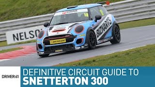 Snetterton 300 The Definitive Circuit Guide [upl. by Fulbright485]