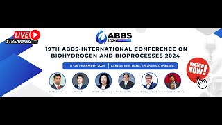 LIVE  ABBS  International Conference on Biohydrogen and Bioprocesses 2024 18 September [upl. by Udenihc]