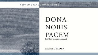 Daniel Elder  quotDona Nobis Pacemquot [upl. by Adne]