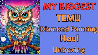 My Biggest TEMU Diamond Painting Haul  Unboxing  Diamond Art [upl. by Leanatan45]