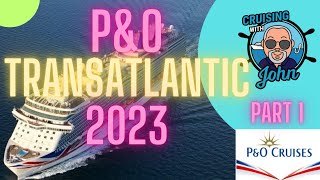 Transatlantic Cruise on the PampO Britannia [upl. by Anual778]