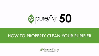 pureAir 50  Cleaning Instructions [upl. by Mei177]