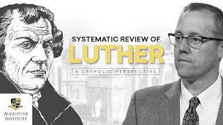 Was Martin Luther Right  Catholic Perspective on Protestant Reformation [upl. by Nolek]