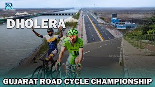 Dholera SIR  Gujarat State Road Cycling Championship  Latest Ground report [upl. by Murton]