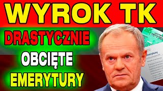 PRZEŁOMOWY WYROK TK TYSIĄCE EMERYTÓW W POLSCE OTRZYMAJĄ OBCIĘTE EMERYTURY [upl. by Cecelia]