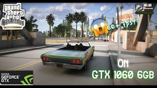 I tried GTA San Definitive Edition Gameplay with GTX 1060 6GB in Ultra settings  Hawkfps [upl. by Norga]