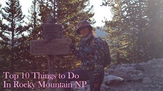 Top 10 Places to Visit in Rocky Mountain National Park [upl. by Neelyak]