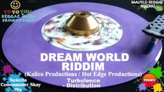 Dream World Riddim Mix June 2012 Kalico Productions  Hot Edge Productions [upl. by Yelssew]