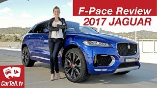 Jaguar FPace 2017 Review  CarTelltv [upl. by Edvard]