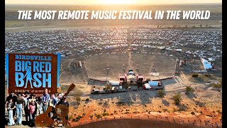 The Most Remote Music Festival In The World  quotThe Big Red Bashquot [upl. by Trinia514]