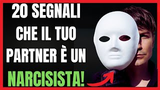 🤔 20 SEGNALI Che il Tuo Partner è Un NARCISISTA ⚠️psicologia [upl. by Laraine597]