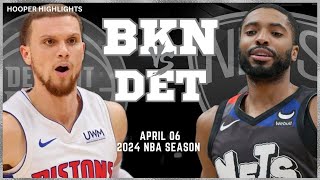 Brooklyn Nets vs Detroit Pistons Full Game Highlights  Apr 6  2024 NBA Season [upl. by Carney823]