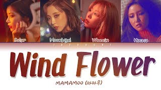 MAMAMOO마마무  Wind Flower Color Coded Lyrics EngRomHan가사 [upl. by Max360]