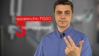 3 risposte chiare sull apparecchio fisso senza girarci intorno [upl. by Hevak]