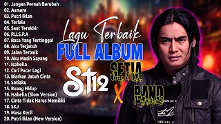 Jangan Pernah Berubah Asmara Putri Iklan  St12 Full Album  St12 Setia Band  The Best Of St12 [upl. by Divaj]