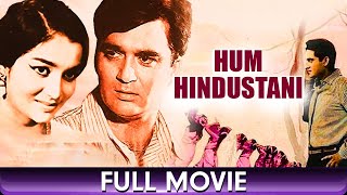 Hum Hindustani  Hindi Full Movie  Sunil Dutt Asha Parekh Joy Mukherjee Sanjeev Kumar [upl. by Liam]