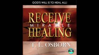 TL Osborn  Receive Miracle Healing audio book [upl. by Auburta]