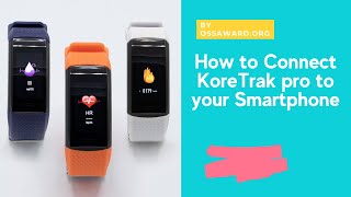 How To Connect Smartphone With Koretrak Pro Watch [upl. by Enelaehs]