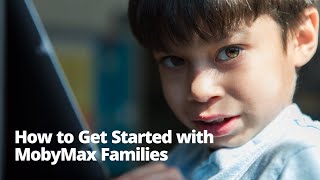 How to Get Started with MobyMax Families [upl. by Godiva]