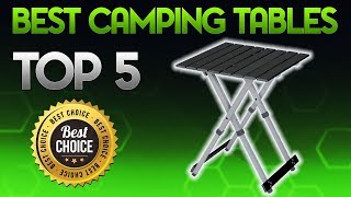 Best Camping Tables 2019  Camping Table Review [upl. by Liederman]