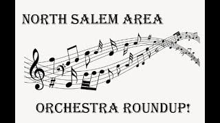 North Salem Orchestra Roundup [upl. by Ilahsiav]