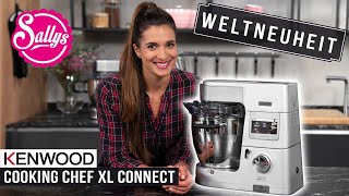 Die neue Kenwood Cooking Chef XL Connect  Alle neuen Funktionen [upl. by Gnoz]