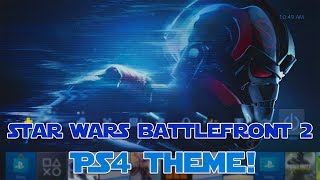 Star Wars Battlefront 2 PS4 Theme Showcase [upl. by Nosae489]