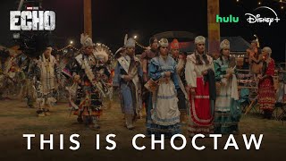 Marvel Studios Echo  This Is Choctaw  Disney amp Hulu [upl. by Gilli394]