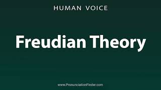 How To Pronounce Freudian Theory [upl. by Gamin]