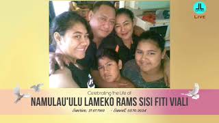 The Late NAMULAUULU LAMEKO RAMS SISI FITI VIALI FAMILY SERVICE [upl. by Sello]