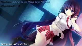 ♫ Nightcore ♫  Behind These Hazel Eyes RemixLyrics [upl. by Ordnassela728]