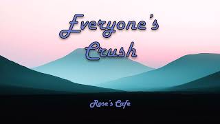 Become Everyones Crush  Roses Cafe [upl. by Toy]