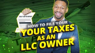 How to File Your Taxes as a LLC Owner in 2024 StepbyStep [upl. by Buttaro]