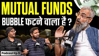 Mutual Funds का Bubble फटने वाला है   The Investographer Podcast Clips [upl. by Annohs656]