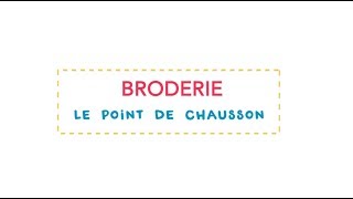 Comment broder le point de chausson avec Marie Suarez [upl. by Broder]