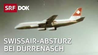 Das Trauma von Dürrenäsch  Absturz der SwissairCaravelle  Doku  SRF Dok [upl. by Proud]