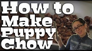 How to Make Puppy Chow [upl. by Ennasil]