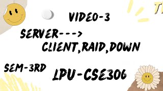 quotServer amp Client Concepts  RAID amp Server Down Explained  Coursera Revision for LPUquot video3 [upl. by Denzil356]