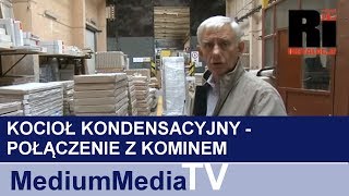 Kocioł kondensacyjny  połączenie z kominem [upl. by Berhley849]