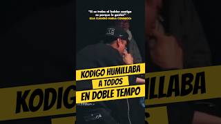 KODIGO HUMILLABA a TODOS en DOBLE TEMPO🔥🥵 Kodigo Freestyle Dobletempo [upl. by Noirb]