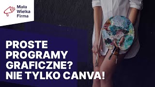 Nie tylko Canva Proste programy graficzne – Jacek Kłosiński [upl. by Catima]