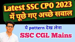 Latest SSC CPO 2023 Asked important Questions For SSC CGL 2023 Mains amp upcoming Exams [upl. by Emalee]