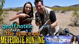 Geoff Notkin Takes The Space Gal Meteorite Hunting [upl. by Helena]