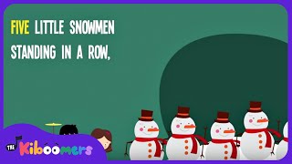 5 Little Snowmen Standing in a Row Lyric Video  The Kiboomers Preschool Songs amp Nursery Rhymes [upl. by Gorden93]