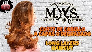 Corte de Cabello a Capas LargasDegradadoDegrafilado o DesfiladoLong Layers HaircutHair tutorial [upl. by Nerrej618]