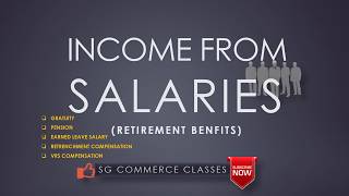 Income from Salary  Retirement Benefits  Gratuity  Pension  VRS  PF  AY 201920  202021 [upl. by Elianore]