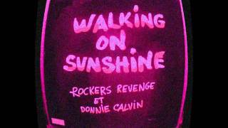 Rockers Revenge  Walking On Sunshine Live Element Club Mix [upl. by Llevert266]