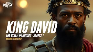 the Bible Warriors  King David [upl. by Assirahs]