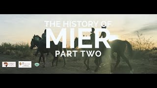 The History of Mier  Part Two [upl. by Arahat]