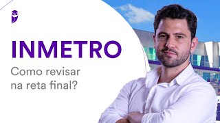 Concurso INMETRO Como revisar na reta final [upl. by Grounds937]